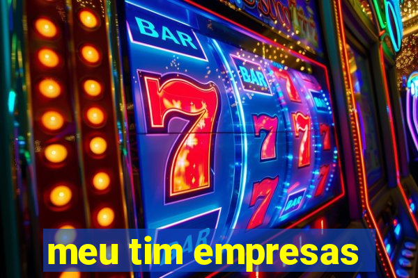 meu tim empresas